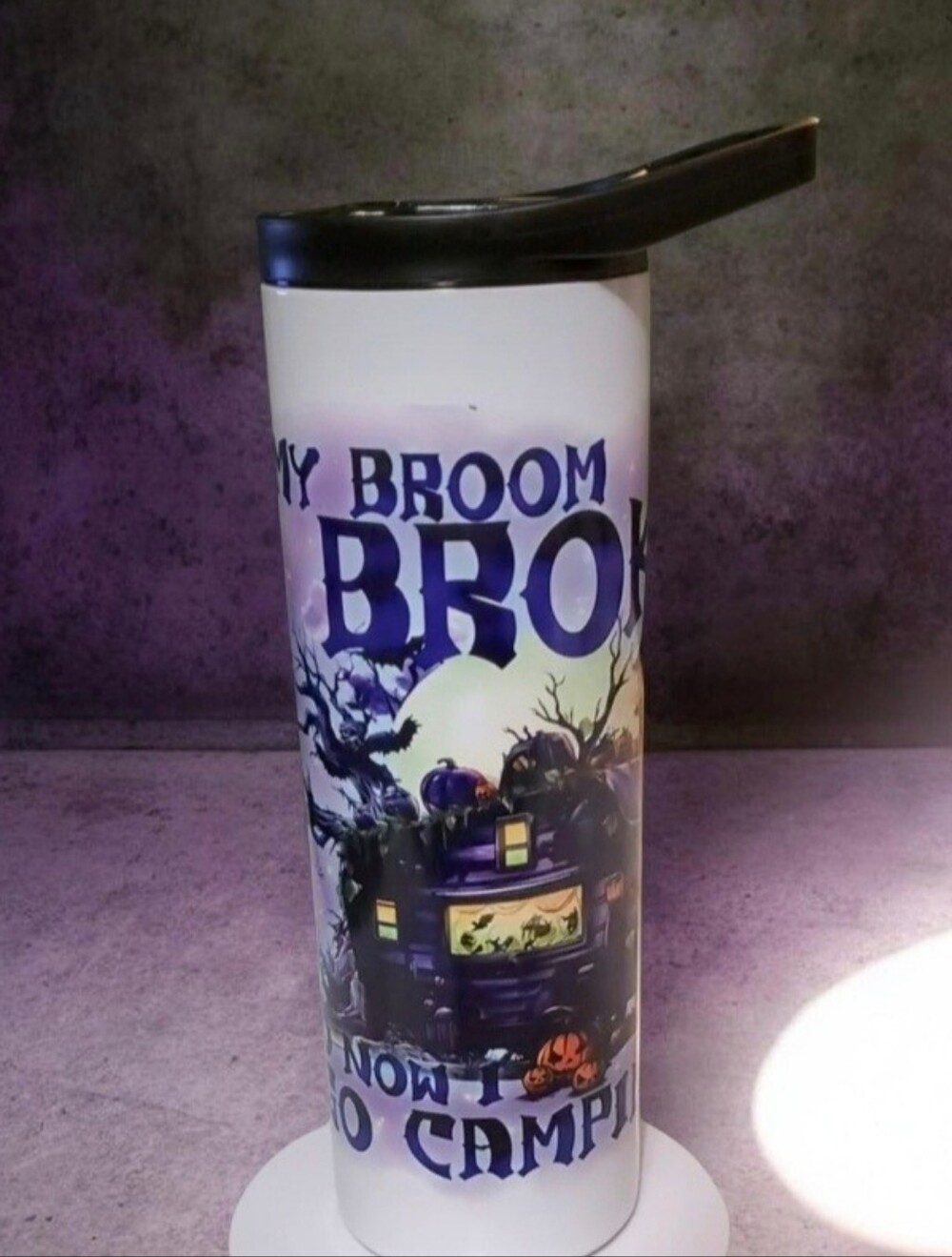 MY BROOM BROKE SO NOW I GO CAMPING 20oz Tumbler with duo lids 🎉sale